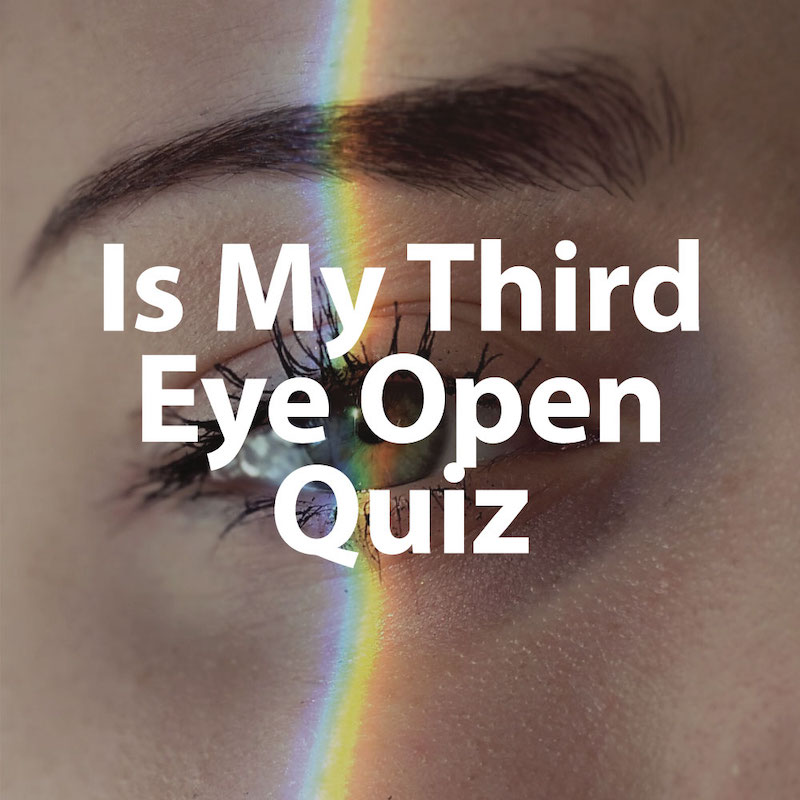Is Your Third Eye Open Quiz Blog