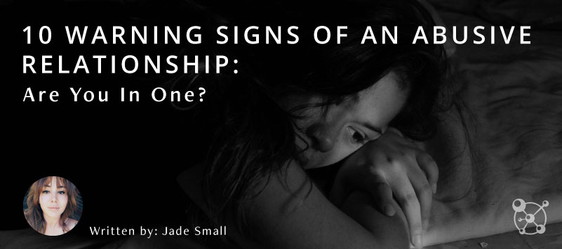 10 Warning Signs of an Abusive Relationship