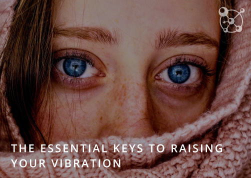 Raising Your Vibration