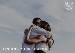 Finding Your Soulmate
