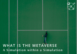 What is the Metaverse