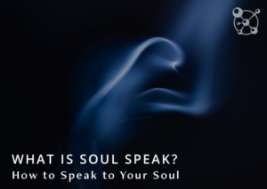 What is Soul Speak?