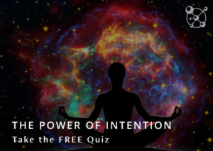 The Power of Intention