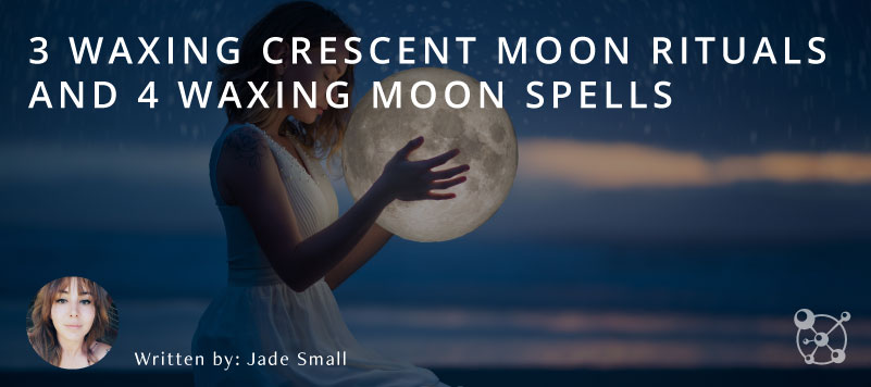 Waxing Moon Rituals