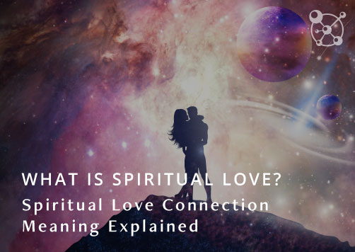 What is Spiritual Love?