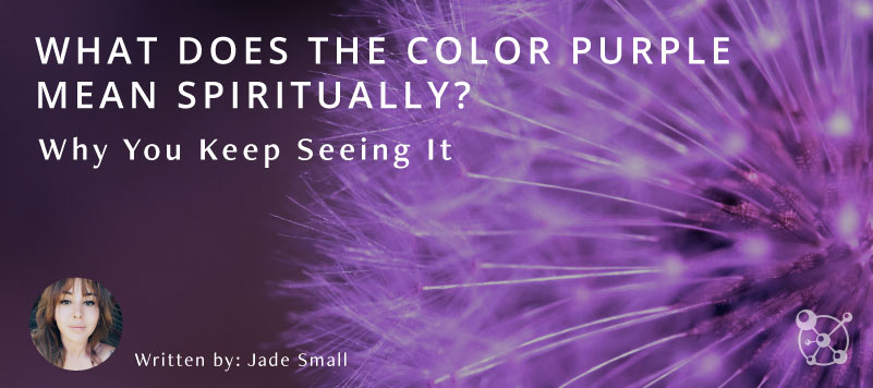 What Does the Color Purple Mean Spiritually?